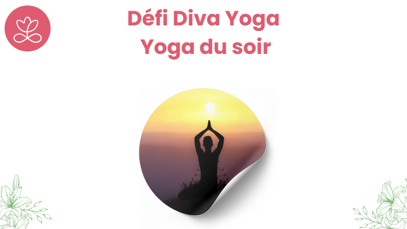 Défi Diva Yoga - Yoga du soir