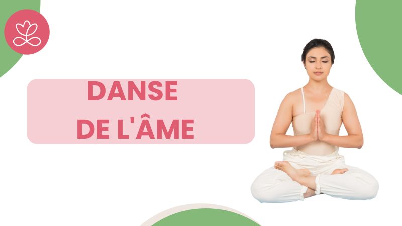 Yoga : Danse de l'âme