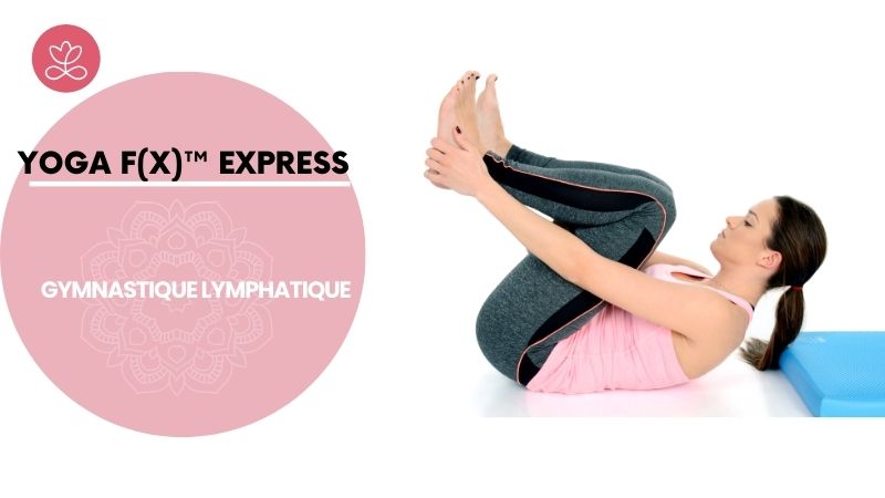 Body f(x)™️ express - Gymnastique lymphatique