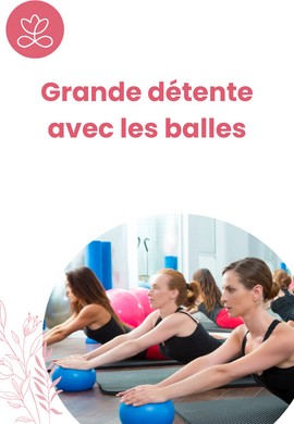 Grande détente avec les balles