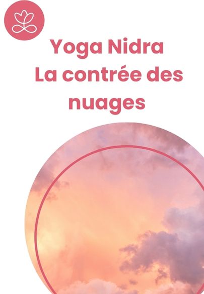 Yoga Nidra - La contrée des nuages