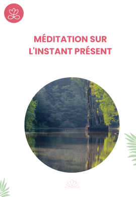 Méditation sur l'instant présent