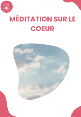 Méditation sur le coeur