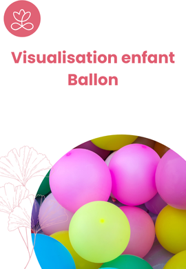 Visualisation enfant - Ballon