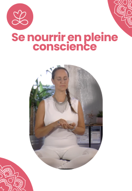 Se nourrir en pleine conscience