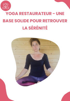 Yoga Restaurateur - Une base solide pour retrouver la sérénité