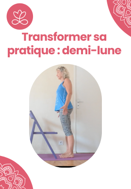 Transformer sa pratique : demi-lune