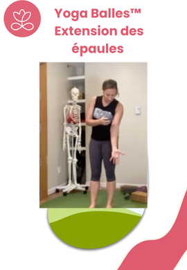 Yoga Balles™️ - Extension des épaules