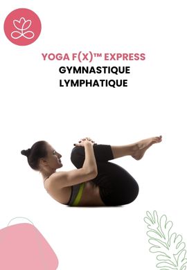 Body f(x)™️ express - Gymnastique lymphatique