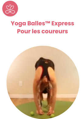 Yoga Balles™️ Express - Pour les coureurs