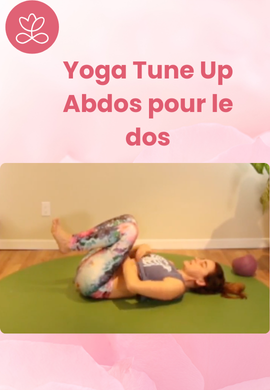 Yoga Tune Up - Abdos pour le dos