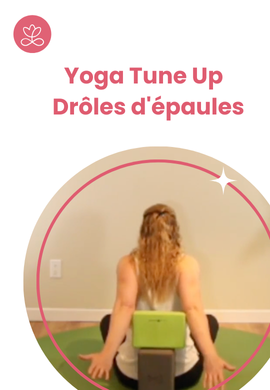 Yoga Tune Up - Drôles d'épaules