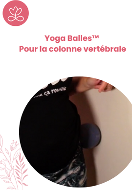 Yoga Balles™️ - Pour la colonne vertébrale