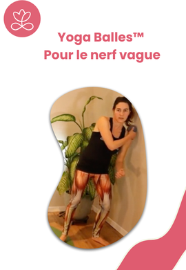 Yoga Balles™️ - Pour le nerf vague