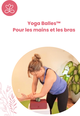 Yoga Balles™️ - Pour les mains et les bras