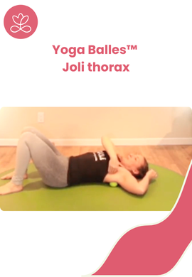 Yoga Balles™️ - Joli thorax