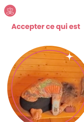 Accepter ce qui est