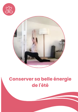 Conserver sa belle énergie de l'été