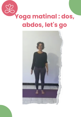 Yoga matinal : dos, abdos, let's go