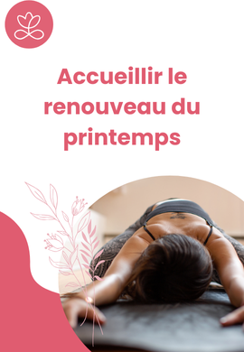 Accueillir le renouveau du printemps