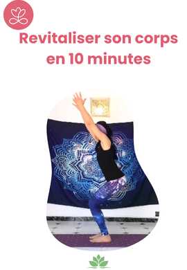 Revitaliser son corps en 10 minutes