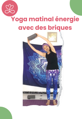 Yoga matinal énergie avec des briques