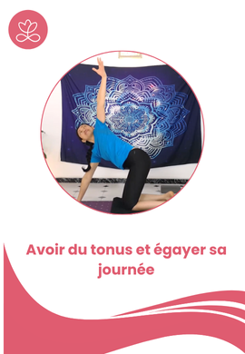 Avoir du tonus et égayer sa journée