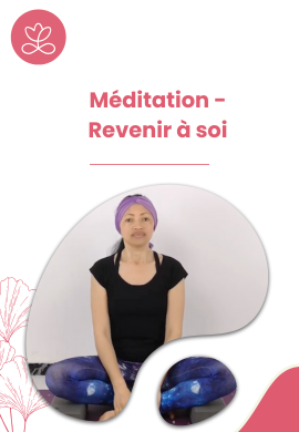 Méditation - Revenir à soi