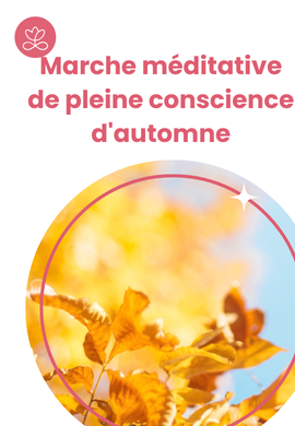 Marche méditative de pleine conscience d'automne