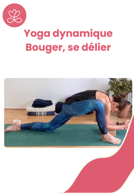 Yoga dynamique - Bouger, se délier