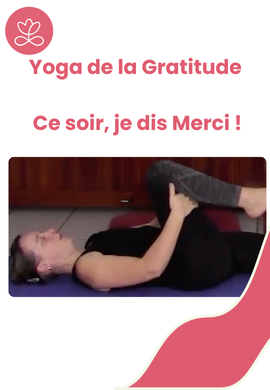 Yoga de la Gratitude - Ce soir, je dis Merci !