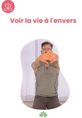 Séance de yoga - Voir la vie à l'envers