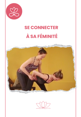 Se connecter à sa féminité