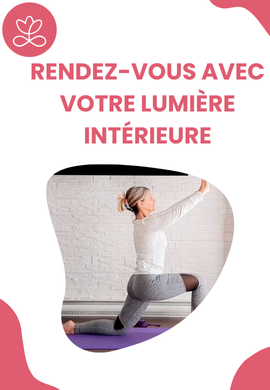 Rendez-vous avec votre lumière intérieure