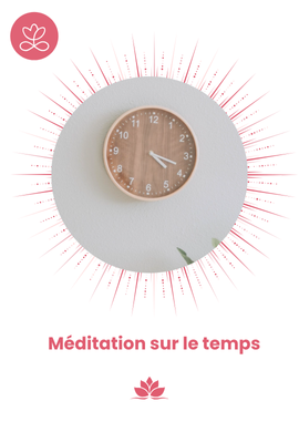 Méditation sur le temps