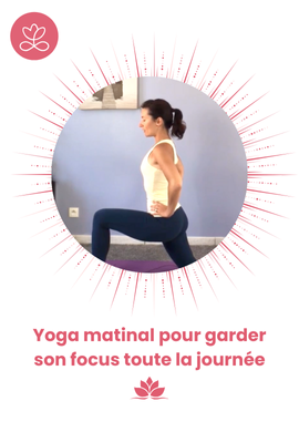 Yoga matinal pour garder son focus toute la journée