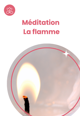 Méditation - La flamme