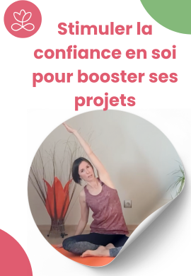 Stimuler la confiance en soi pour booster ses projets