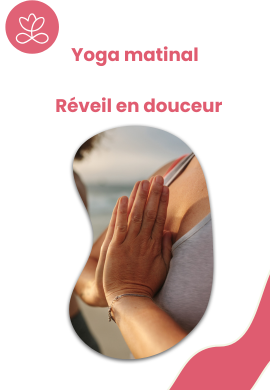 Yoga matinal - Réveil en douceur