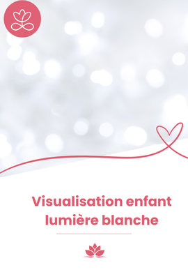 Visualisation enfant - lumière blanche