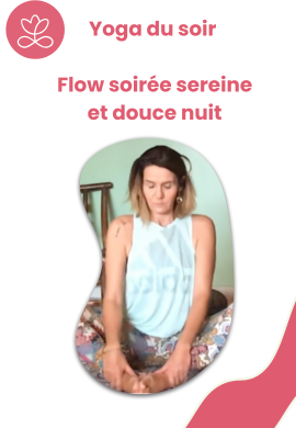 Yoga du soir - Flow soirée sereine et douce nuit