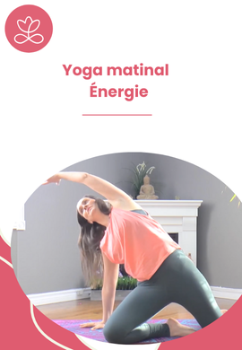 Yoga matinal - Énergie