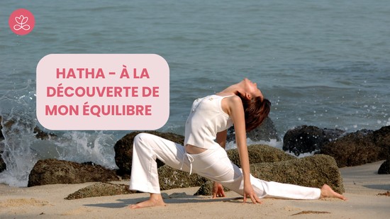 23. Hatha - À la découverte de mon équilibre