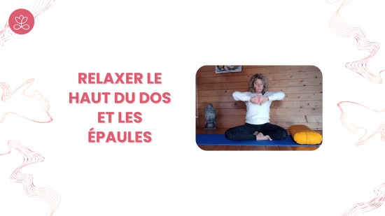 Relaxer le haut du dos et les épaules