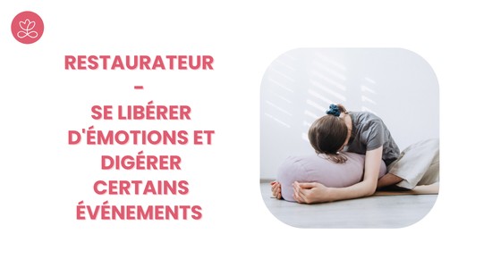 27. Restaurateur - Se libérer d'émotions et digérer certains événements (chakra 3) avec Valérie Penet