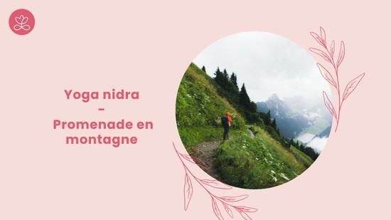 12. Yoga nidra - Promenade en montagne avec Stéphane Lachance
